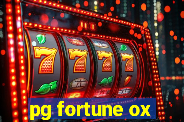 pg fortune ox